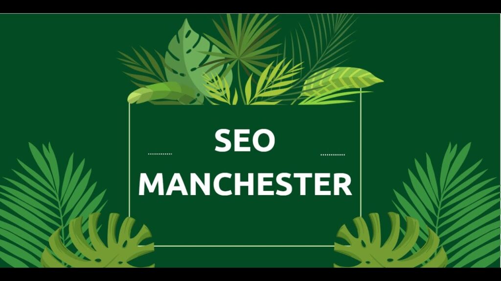 SEO Expert Manchester​