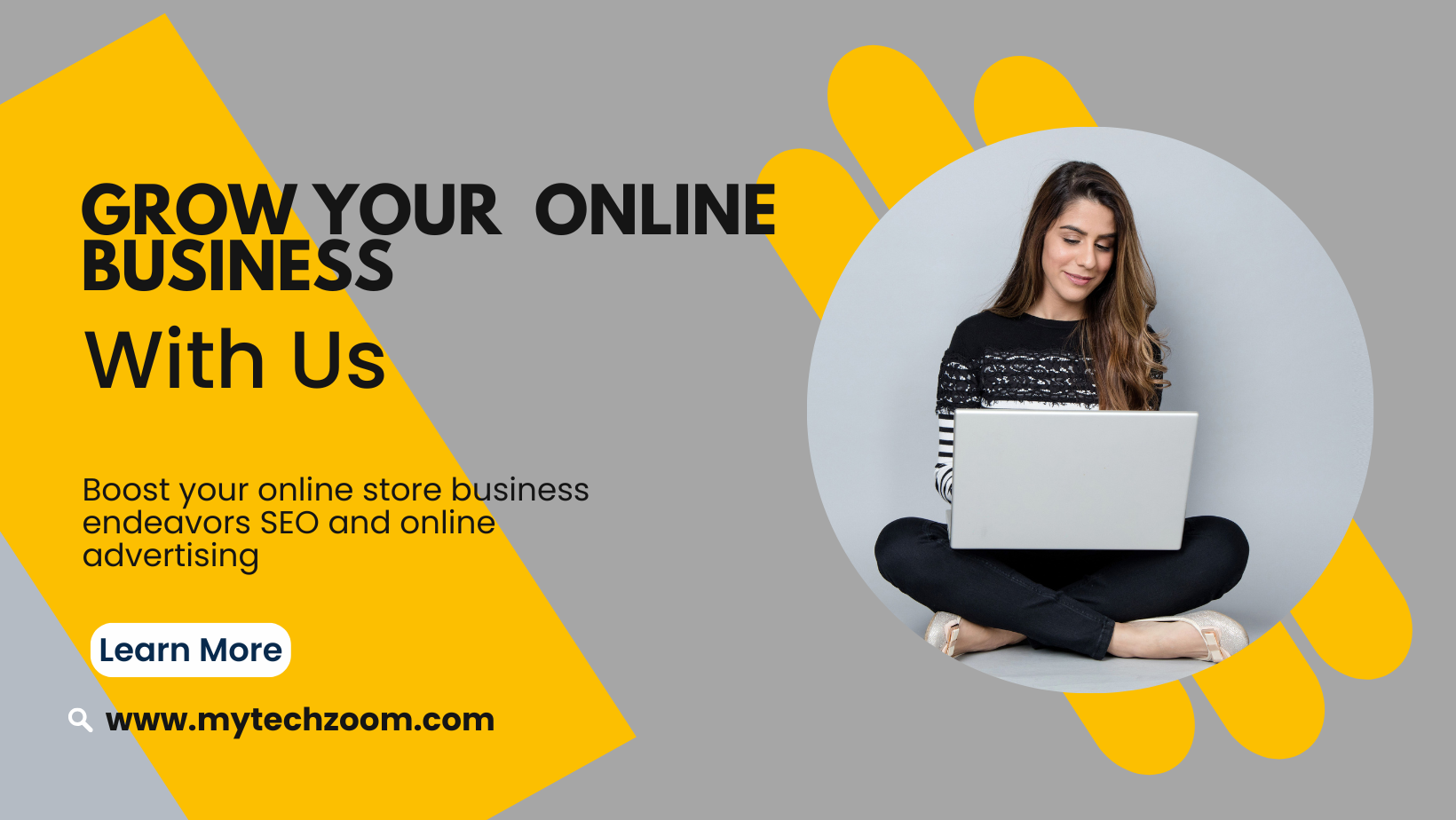 Grow Your Online Business with us