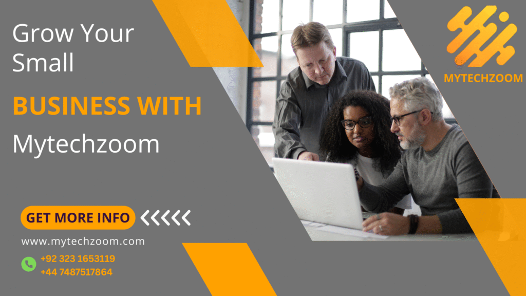 Grow Your Small Business with Mytechzoom